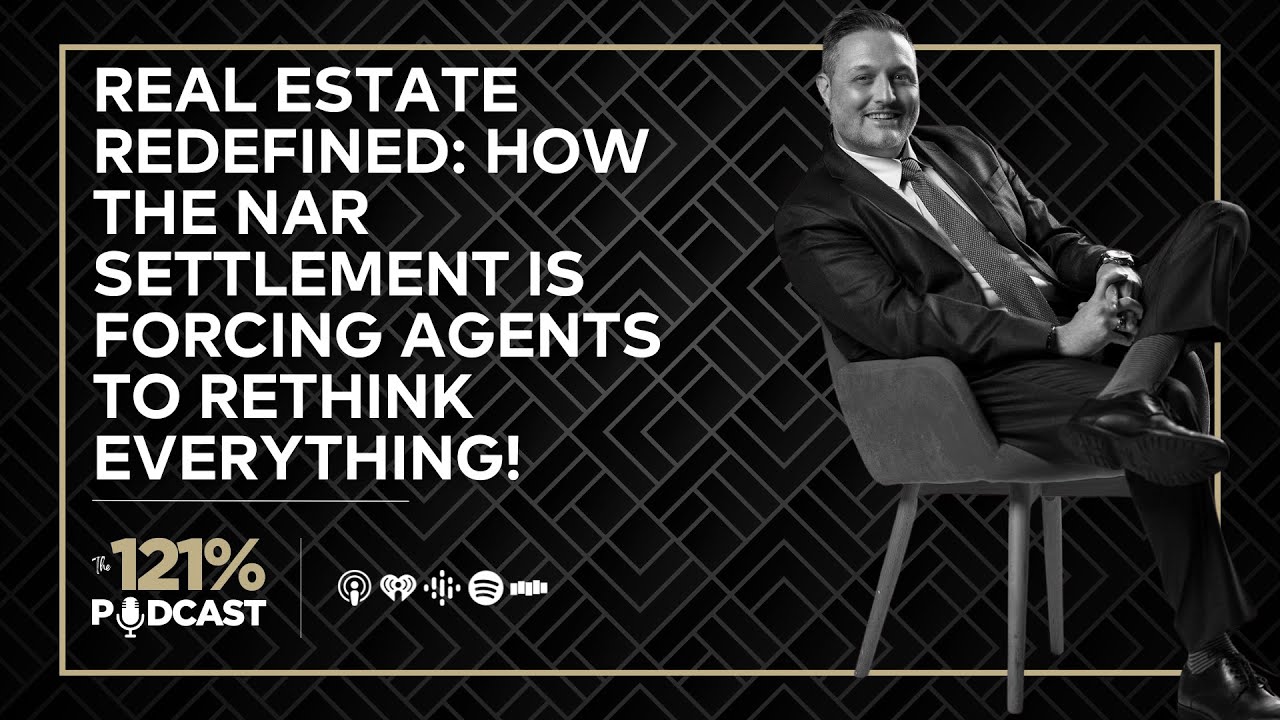 How the NAR Settlement Is Forcing Agents to Rethink Everything Thumbnail